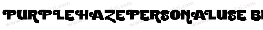 PURPLEHAZEPERSONALUSE Black字体转换
